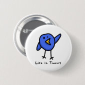 Button "Het leven is tweet" (Voorkant /achterkant)