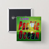 Button "I LIVE Pacific Ocean" (Voorkant /achterkant)