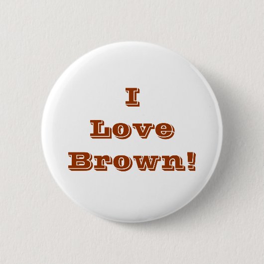 Button I Love Brown (Voorkant)