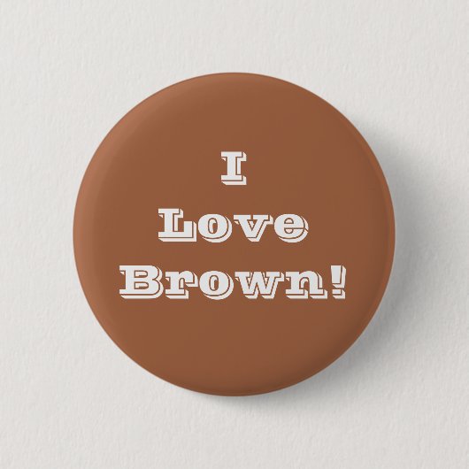 Button I Love Brown (Voorkant)