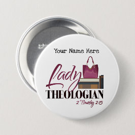 Button "Lady Theologian"