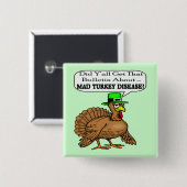 Button - Mad Turkey Disease (Voorkant /achterkant)