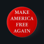 Button "MAKE AMERIKA REE FREE"<br><div class="desc">Knop "MAKE AMERIKA FREE"</div>