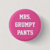 Button mevrouw Grumpy Pants (Voorkant)