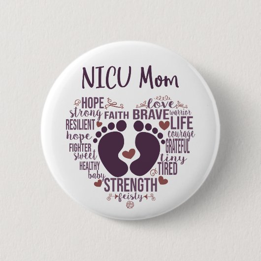 Button "NICU Mam" Preemie of NICU Awareness (Voorkant)