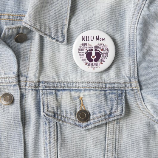 Button "NICU Mam" Preemie of NICU Awareness (In situ)