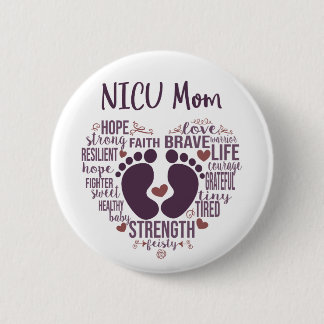 Button "NICU Mam" Preemie of NICU Awareness