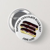 Button op 22 juni National Chocolate Eclair Day (Voorkant /achterkant)