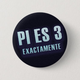 Button Pi es 3 exactamente