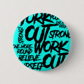 Button Pin Workout Motivation Teal Gym Badge (Voorkant)