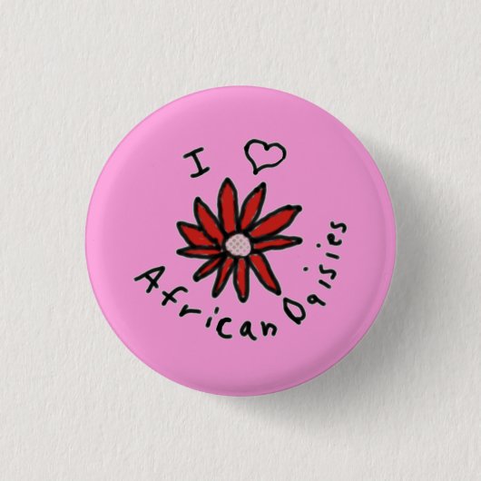 Button Pink I Love African Daisies (Voorkant)