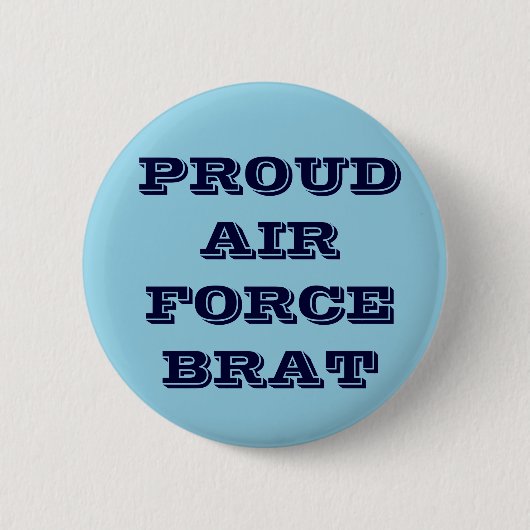 Button Proud Air Force Brat (Voorkant)