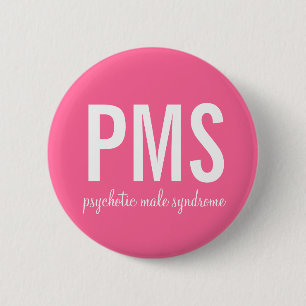 Button Psychotisch Mannelijk Syndroom (PMS)