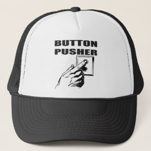 Button Pusher Funny T-shirts Gifts Trucker Pet