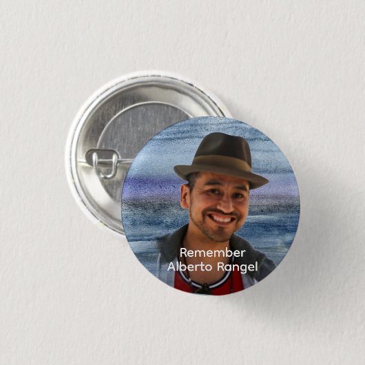 Button: Remember Alberto Rangel Ronde Button 3,2 Cm (Voorkant /achterkant)