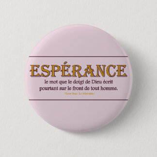 Button Ronde: Espérance