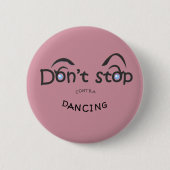 Button - Stop niet met contra-dansen (Voorkant)