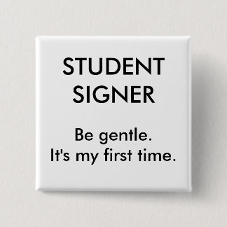Button Student Signer