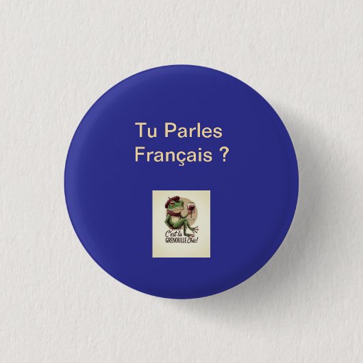 Button Tu Parles Français?  1 1/4" (Voorkant)