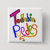 Button TU PUEDES (Voorkant)