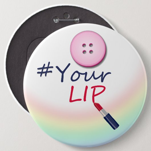 Button uw Button rond uw lip (Voorkant /achterkant)