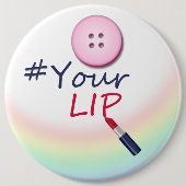 Button uw Button rond uw lip (Voorkant)