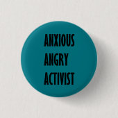 Button van angstig activisme (Voorkant)