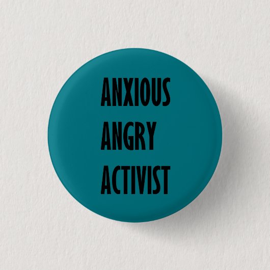 Button van angstig activisme (Voorkant)