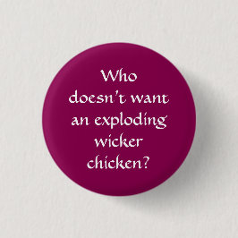 Button van Wicker Chicken Pin Badge exploderen