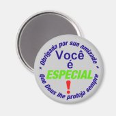button Você é especial Magneet (Voorkant / Achterkant)