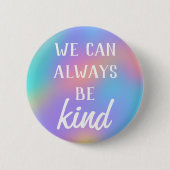 Button "We kunnen altijd aardig zijn" (Voorkant)