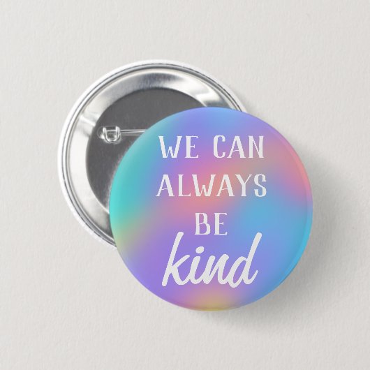 Button "We kunnen altijd aardig zijn" (Voorkant /achterkant)