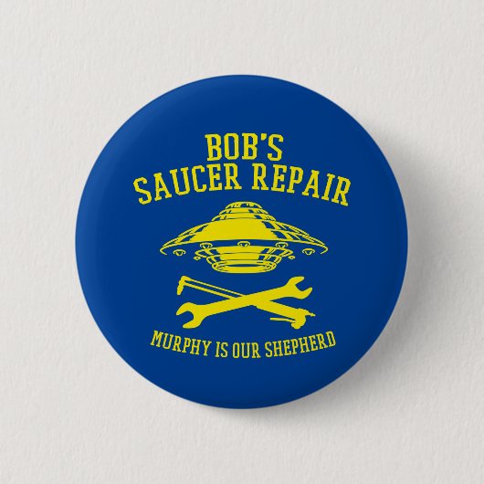 button with Bob's Saucer Repair logo (Voorkant)