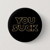 Button "You Suck" (Voorkant)