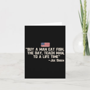 Buy A Man Eat Fish Day Teach Man Joe Biden Quo Kaart