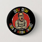 Buy Art Save A Crazy Person Button (Voorkant)