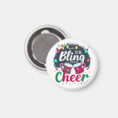 "Buy the Bling, Bring the Cheer." Magneet (Voorkant / Achterkant)