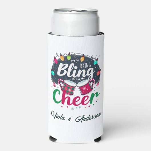 "Buy the Bling, Bring the Cheer." Seltzer Blikjeskoeler (Seltzer Voorkant)