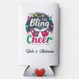 "Buy the Bling, Bring the Cheer." Seltzer Blikjeskoeler