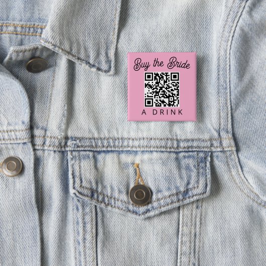 Buy the Bride a Drink QR Code Vierkante Button 5,1 Cm (In situ)