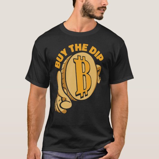 Buy The Dip Crypto Currency Blockchain Bitcoin 1 T-shirt (Voorkant)