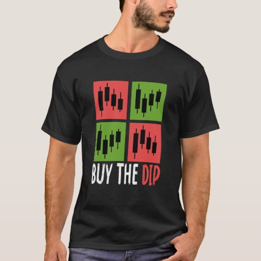 Buy The Dip Cryptocurrency Blockchain Trader Best  T-shirt (Voorkant)