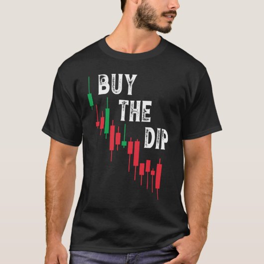 Buy The Dip Cryptocurrency Blockchain Trader Best  T-shirt (Voorkant)