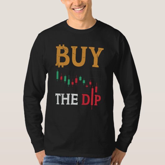 Buy The Dip Cryptocurrency Blockchain Trader Best T-shirt (Voorkant)