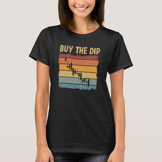 Buy The Dip Cryptocurrency Blockchain Trader Best  T-shirt (Voorkant)