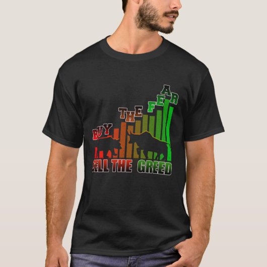 Buy The Fear Sell The Greed Trader T-shirt (Voorkant)