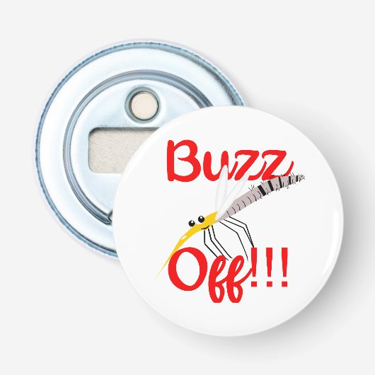 Buzz off badge flesopener button flesopener (Voorkant)