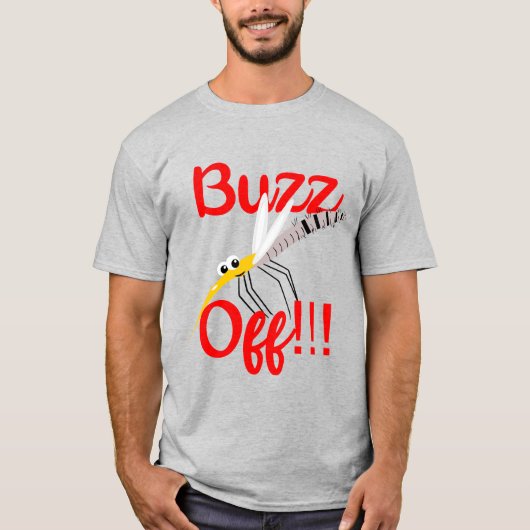 Buzz Off T-Shirt (Voorkant)