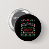 Buzz vertelt je Vriendin. Ugly Kerstmis Swe Ronde Button 5,7 Cm (Voorkant /achterkant)