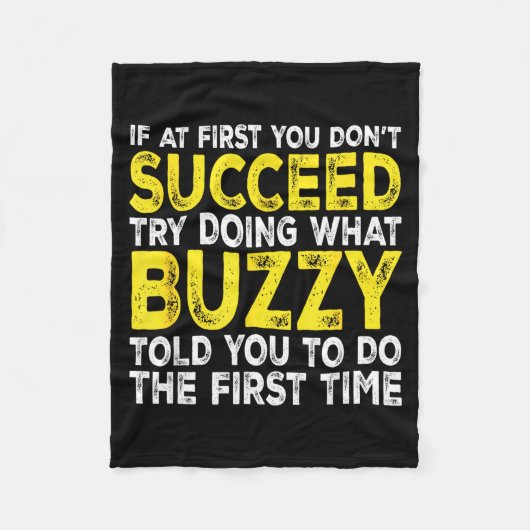 Buzzy - If At First You Don't Succeed Try Doing Wh Fleece Deken (Voorkant)